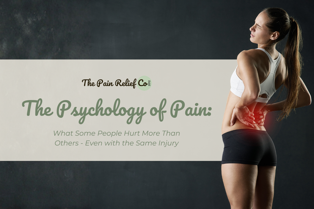 The Psychology of Pain: What Some People Hurt More Than Others - Even with the Same Injury