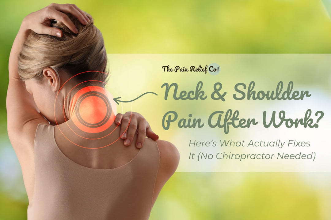 Neck & Shoulder Pain After Work? Here’s What Actually Fixes It (No Chiropractor Needed)