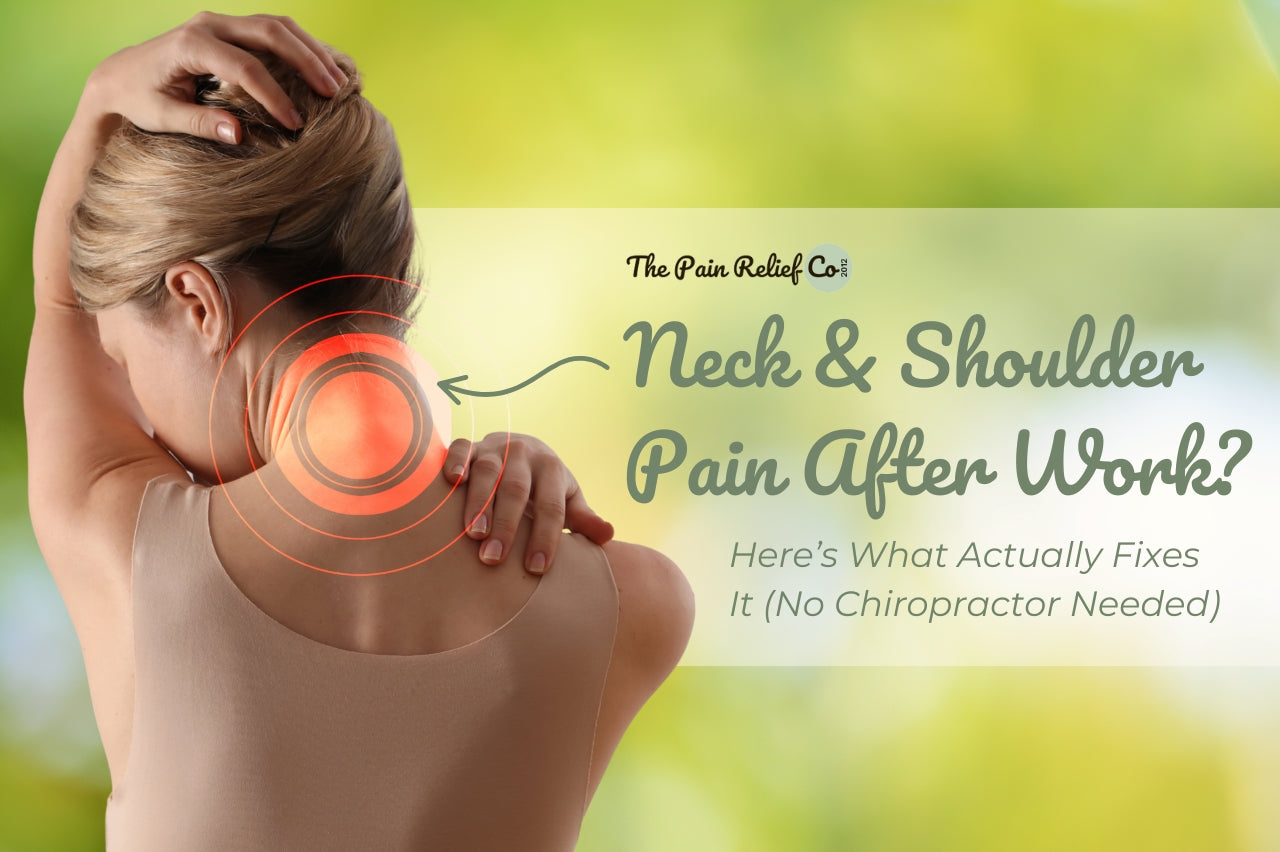 Neck & Shoulder Pain After Work? Here’s What Actually Fixes It (No Chiropractor Needed)
