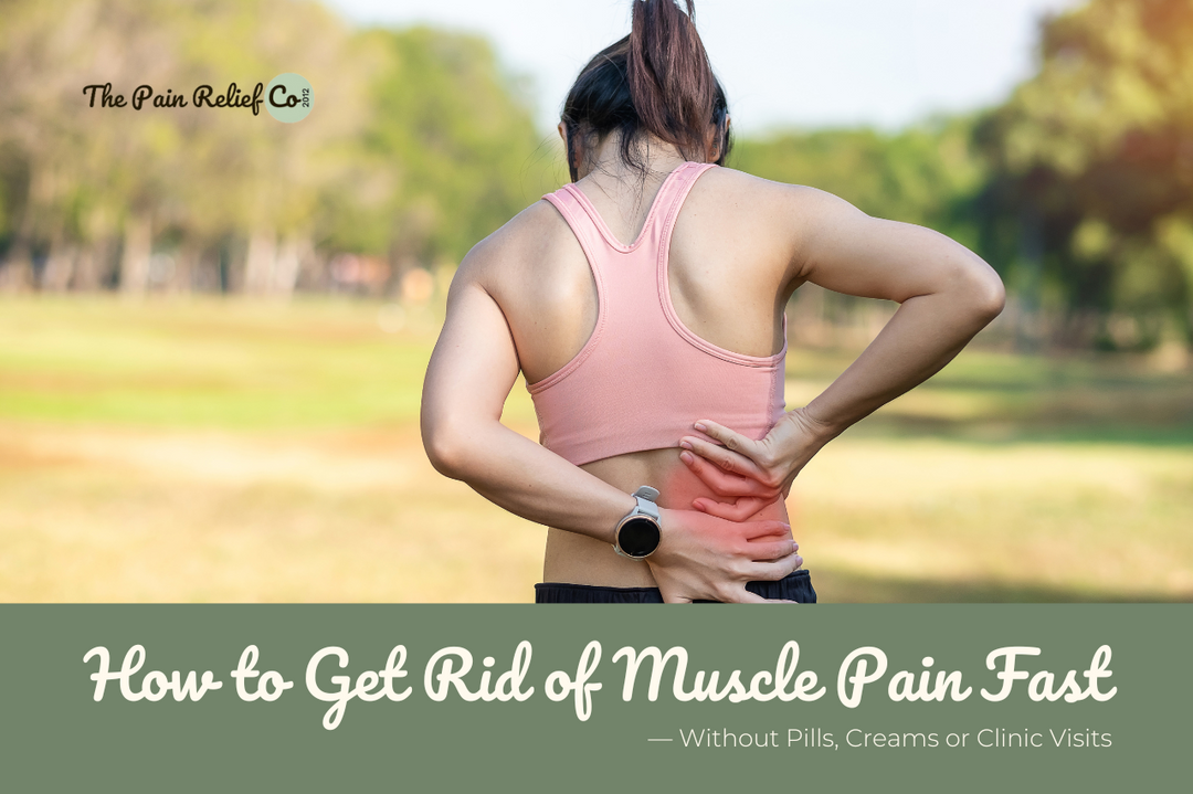 How to Get Rid of Muscle Pain Fast — Without Pills, Creams or Clinic Visits